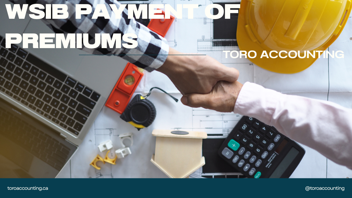 How to Pay Your WSIB Premiums in Ontario